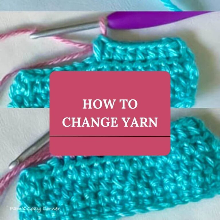 How to Change Yarn in Crochet and Knitting