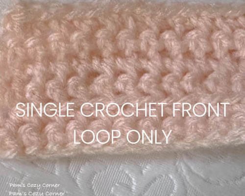 how to single crochet front loop only