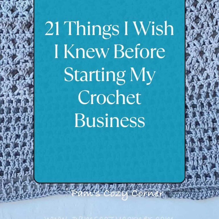 An image with the writing, "21 Things I Wish I Knew Before Starting My Crochet Business – Part 2!